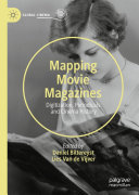 Mapping Movie Magazines: Digitization, Periodicals and Cinema History