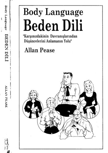 Beden Dili: Karşınızdakinin Davranışlarından Düşüncelerini Anlamanın Yolu