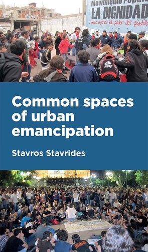 Common Spaces of Urban Emancipation