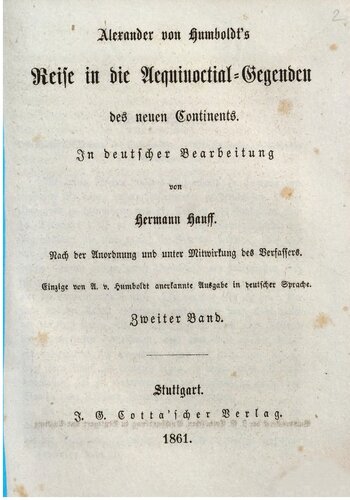 Alexander von Humboldts Reise in die Äquinoctial-Gegenden des neuen Kontinents