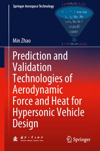 Prediction and Validation Technologies of Aerodynamic Force and Heat for Hypersonic Vehicle Design