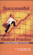 Successful Medical Practice: Winning Strategies For Doctors