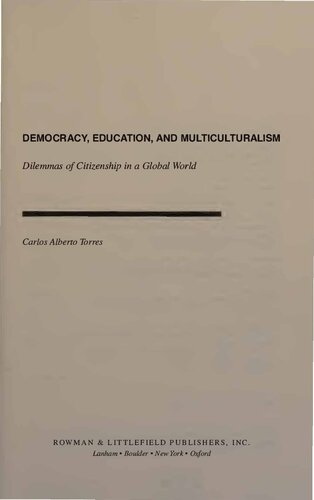 Democracy, Education, and Multiculturalism. Dilemmas of Citizenship in a Global World