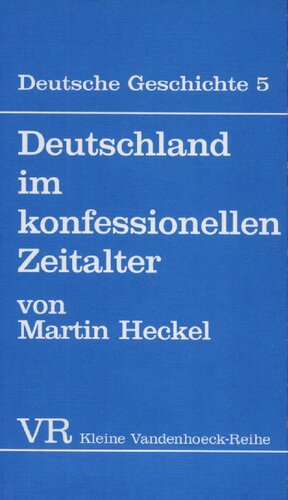 Deutschland im konfessionellen Zeitalter