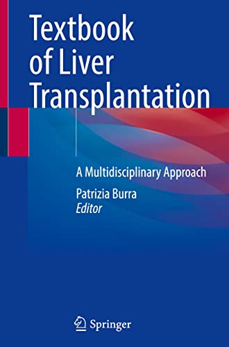 Textbook of Liver Transplantation: A Multidisciplinary Approach