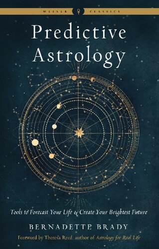 Predictive astrology : tools to forecast your life and create your brightest future