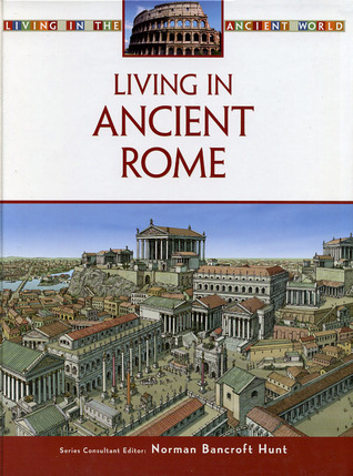 Living in Ancient Rome