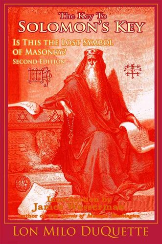 The Key to Solomon's Key: Is This the Lost Symbol of Masonry?