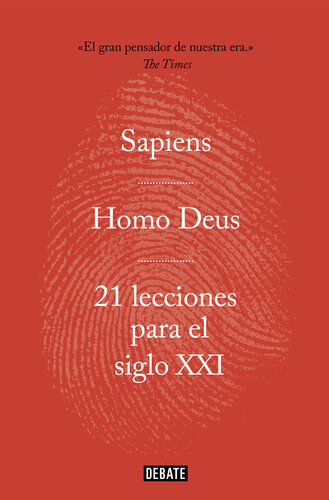 Obra completa. Sapiens | Homo Deus | 21 lecciones para el siglo XXI