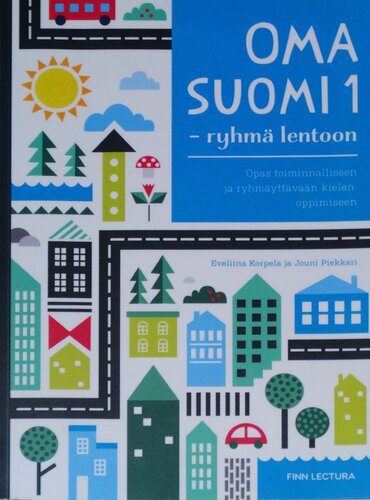 Oma suomi 1 — ryhmä lentoon