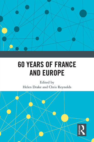 60 Years of France and Europe