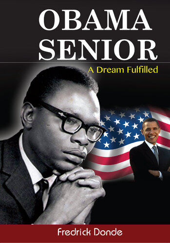 Obama Senior. A Dream Fulfilled