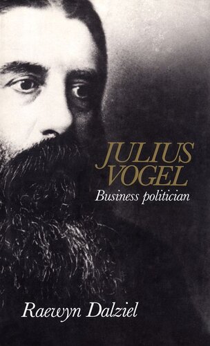 Julius Vogel: Business Politician