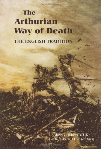 The Arthurian Way of Death: The English Tradition