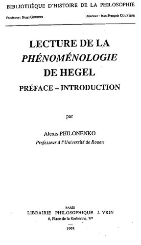 Lecture de la Phénoménologie de Hegel. Préface - Introduction