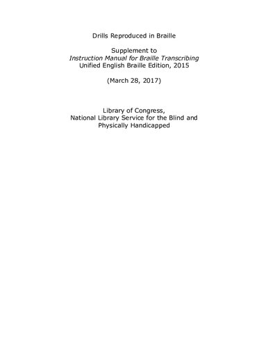 Drills Reproduced in Braille: Supplement to Instruction Manual for Braille Transcribing