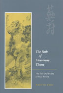 The Path of Flowering Thorn: The Life and Poetry of Yosa Buson