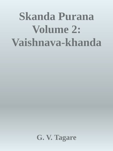 Skanda Purana Volume 2: Vaishnava-khanda