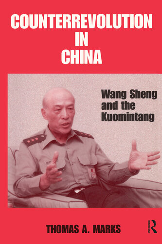 Counterrevolution in China: Wang Sheng and the Kuomintang