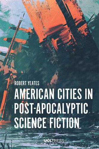 American Cities in Post-Apocalyptic Science Fiction