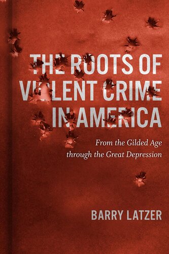 The Roots of Violent Crime in America