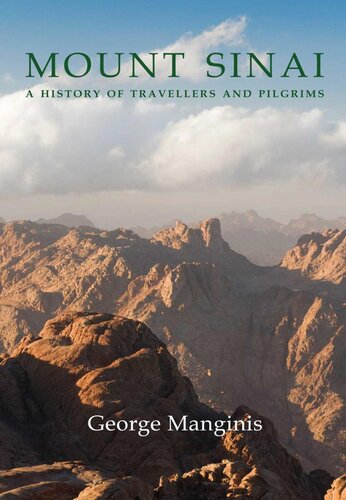 Mount Sinai : a history of travellers and pilgrims