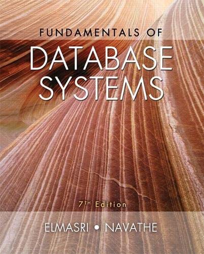 Fundamentals of Database Systems, Seventh Edition [7th Ed] (Instructor's Edu Resource 1 of 2, Complete Solution Manual with Lab Solutions)