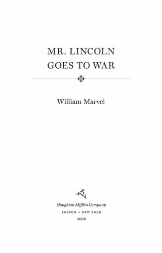 Mr. Lincoln Goes to War