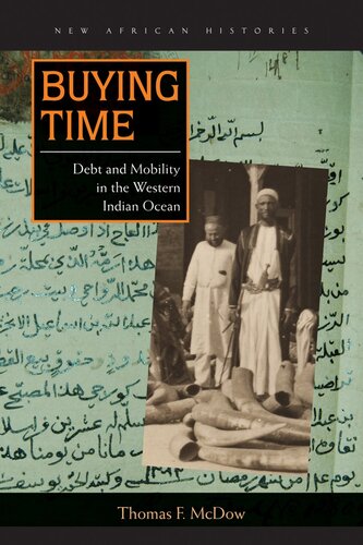 Buying time : debt and mobility in the western Indian Ocean