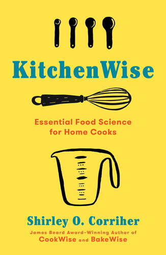 KitchenWise : Essential Food Science for Home Cooks