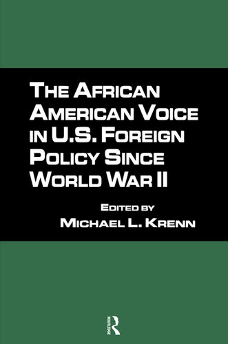 The African American Voice in U.S. Foreign Policy Since World War II