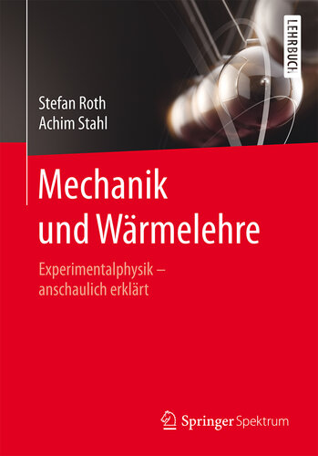 Mechanik und Wärmelehre