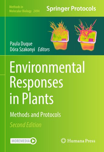 Environmental responses in plants : methods and protocols.