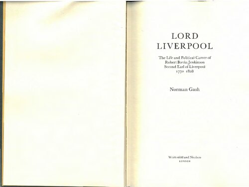 Lord Liverpool: the life and political career of Robert Banks Jenkinson, Second Earl of Liverpool, 1770-1828