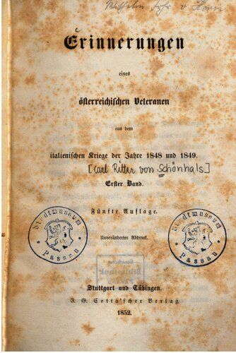 Erinnerungen eines österreichischen Veteranen aus dem italienischen Kriege der Jahre 1848 und 1849