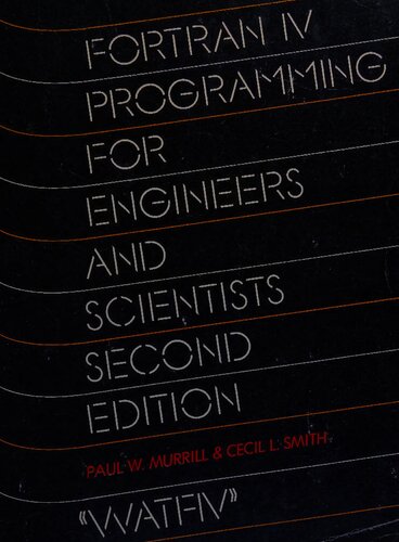 Fortran IV programming for engineers and scientists