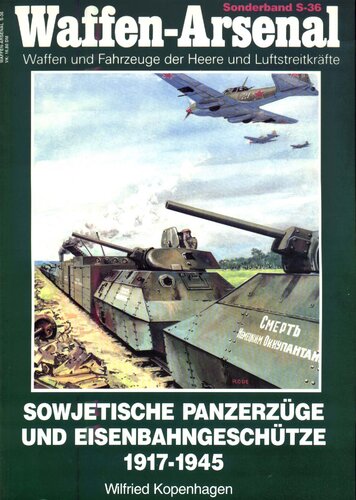 Sowjetische Panzerzüge und Eisenbahngeschütze 1917 - 1945