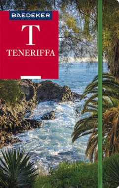 Baedeker Reiseführer Teneriffa: mit praktischer Karte EASY ZIP