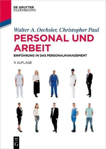 Personal Und Arbeit: Einführung in Das Personalmanagement (De Gruyter Studium) (German Edition)