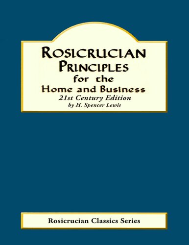 Rosicrucian Principles for the Home and Business