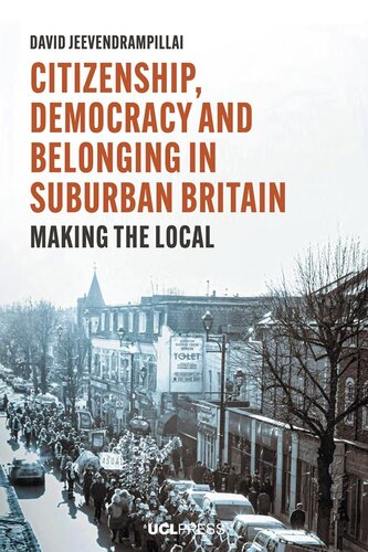 Citizenship, Democracy and Belonging in Suburban Britain