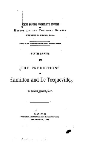 The Predictions of Hamilton and De Tocqueville