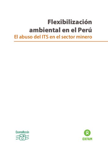 Flexibilización ambiental en el Perú: el abuso del ITS en el sector minero