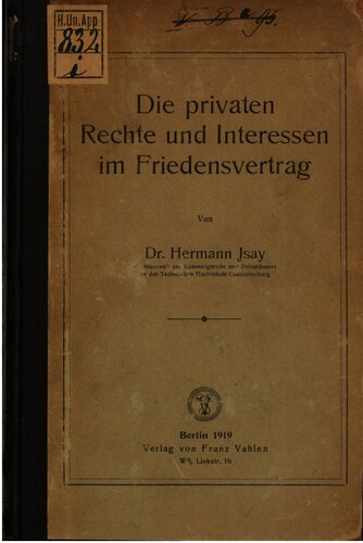 Die privaten Rechte und Interessen im Friedensvertrag