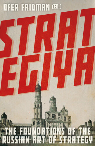 Strategiya: The Foundations of the Russian Art of Strategy