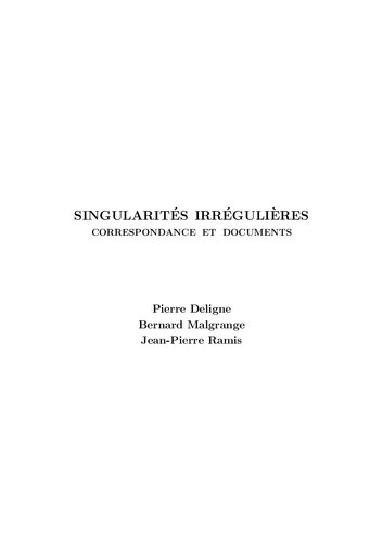 Singularités irrégulières : correspondance et documents