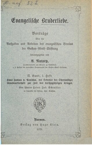 Hans Fabian v. Ponickau, der Defensor der Oberlausitzer Glaubensfreiheit zur Zeit des Dreißigjährigen Krieges