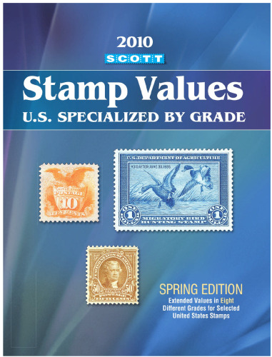 2010 Stamp Values U.S. Specialized by Grade