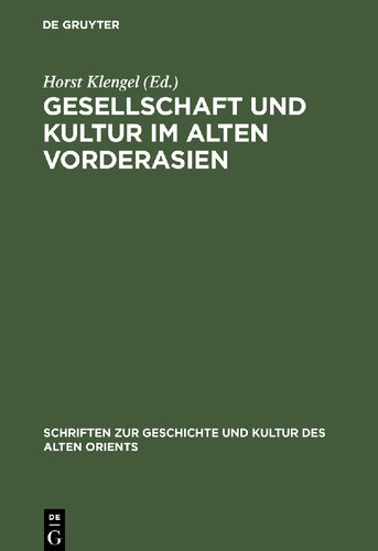 Gesellschaft und Kultur im alten Vorderasien