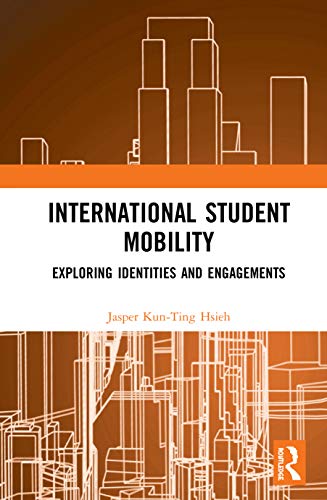 International Student Mobility: Exploring Identities and Engagements